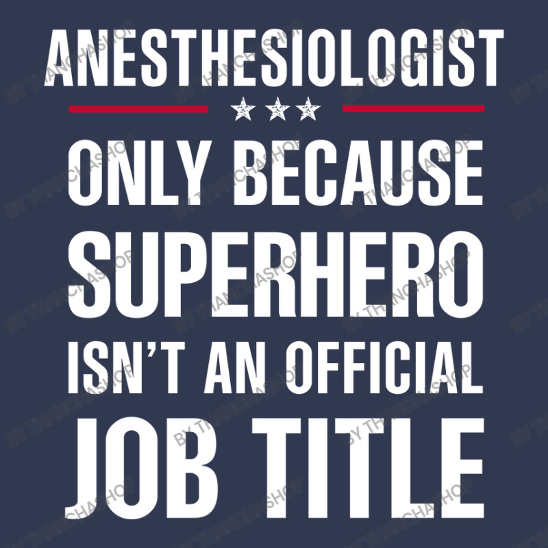 Gift For Superhero Anesthesiologist Basic T-shirt | Artistshot