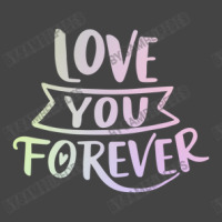 Love You Forever Basic T-shirt | Artistshot