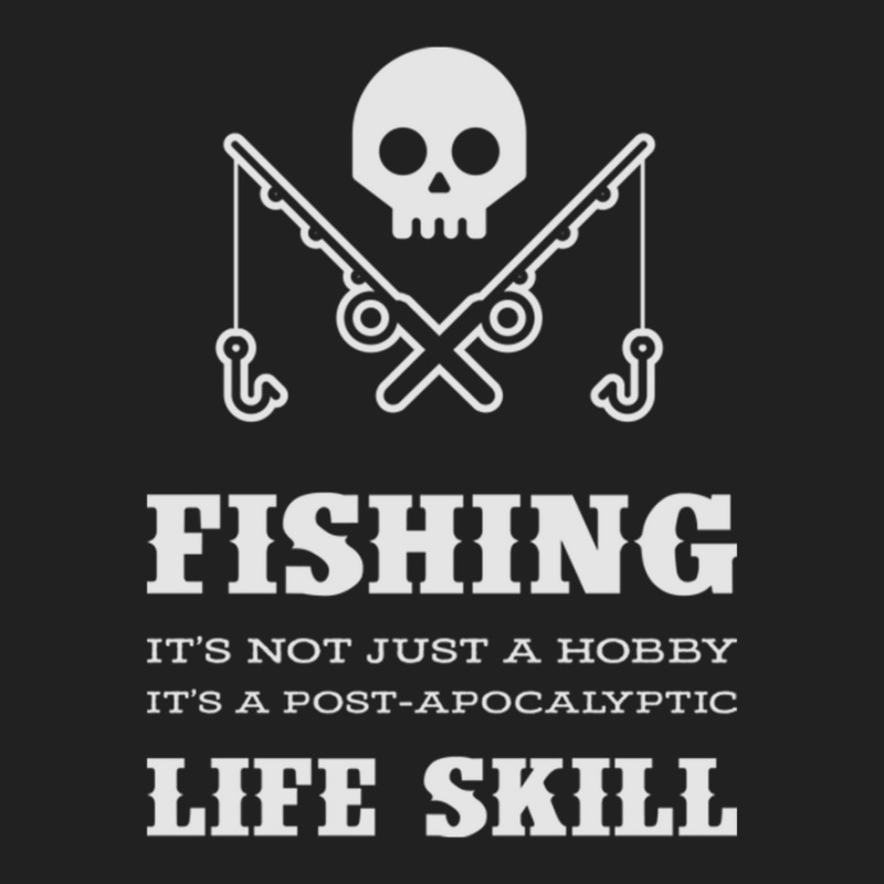 Fishing Is A Life Skill Basic T-shirt | Artistshot