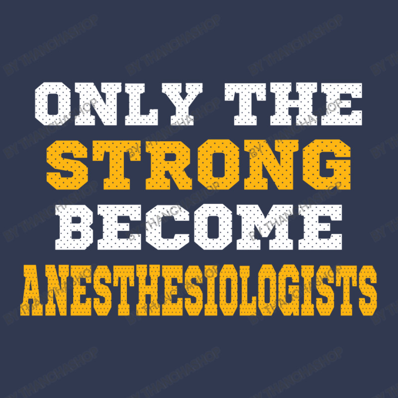 The Strong Become Anesthesiologists Basic Youth T-shirt | Artistshot