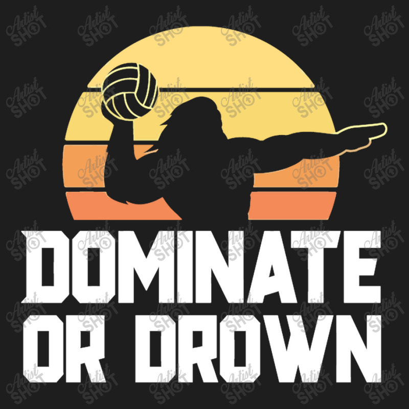 Dominate Or Drown Vintage Water Polo Shirts For Boys Men Classic T-shirt by diegomicel | Artistshot