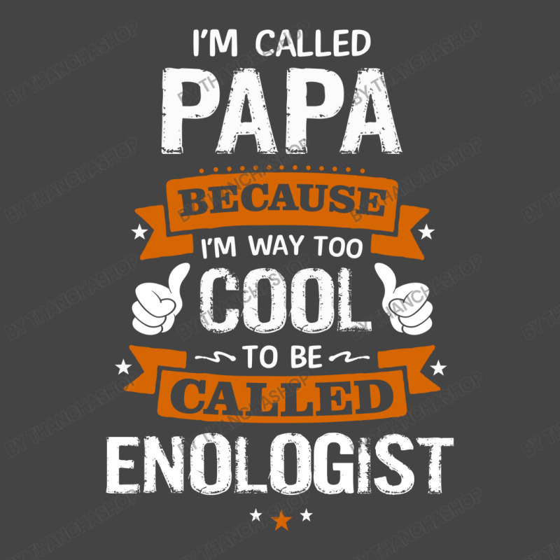 Papa Because To Be Called Enologist Basic Youth T-shirt by thanchashop | Artistshot