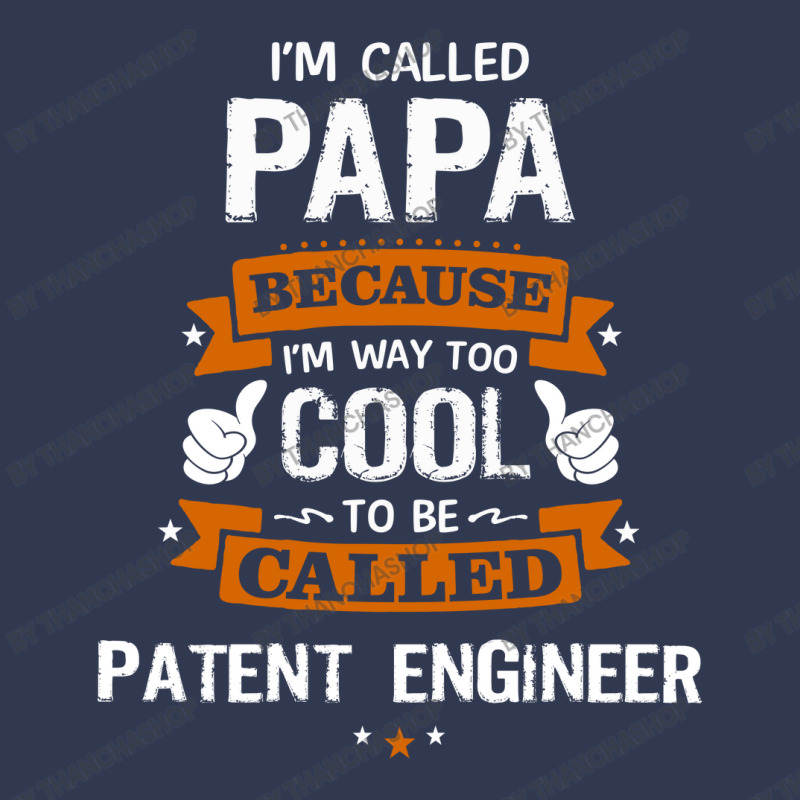 Papa Because To Be Called Patent Engineer Basic Youth T-shirt by thanchashop | Artistshot