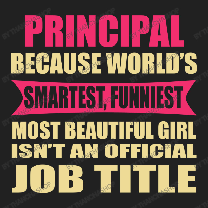 Principal Funniest Isn't A Jobtitle Basic Youth T-shirt by thanchashop | Artistshot