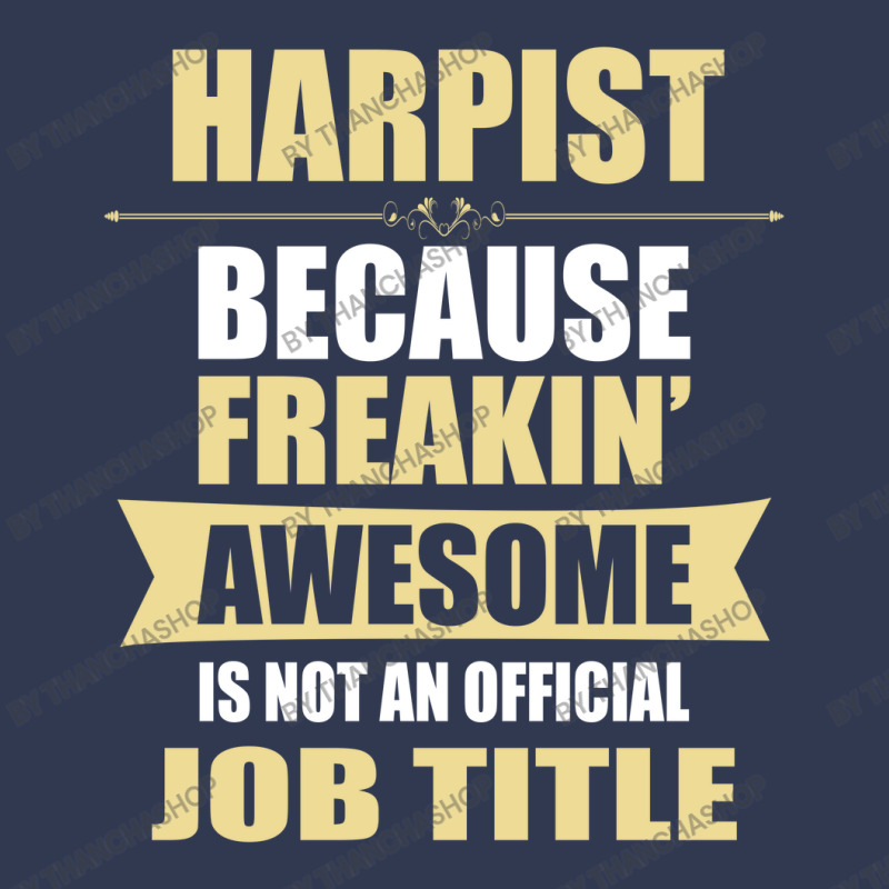 Harpist Because Freakin' Awesome Isn't A Job Title Basic Youth T-shirt | Artistshot