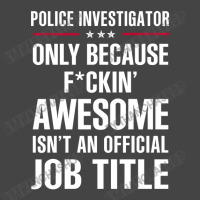 Gift For F Ckin' Awesome Police Investigator Basic Youth T-shirt | Artistshot