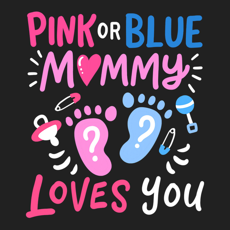 Mens Gender Reveal Party Mommy Mom Pink Or Blue T Shirt Basic T-shirt | Artistshot