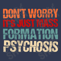 Its Just Mass Formation Psychosis Basic T-shirt | Artistshot