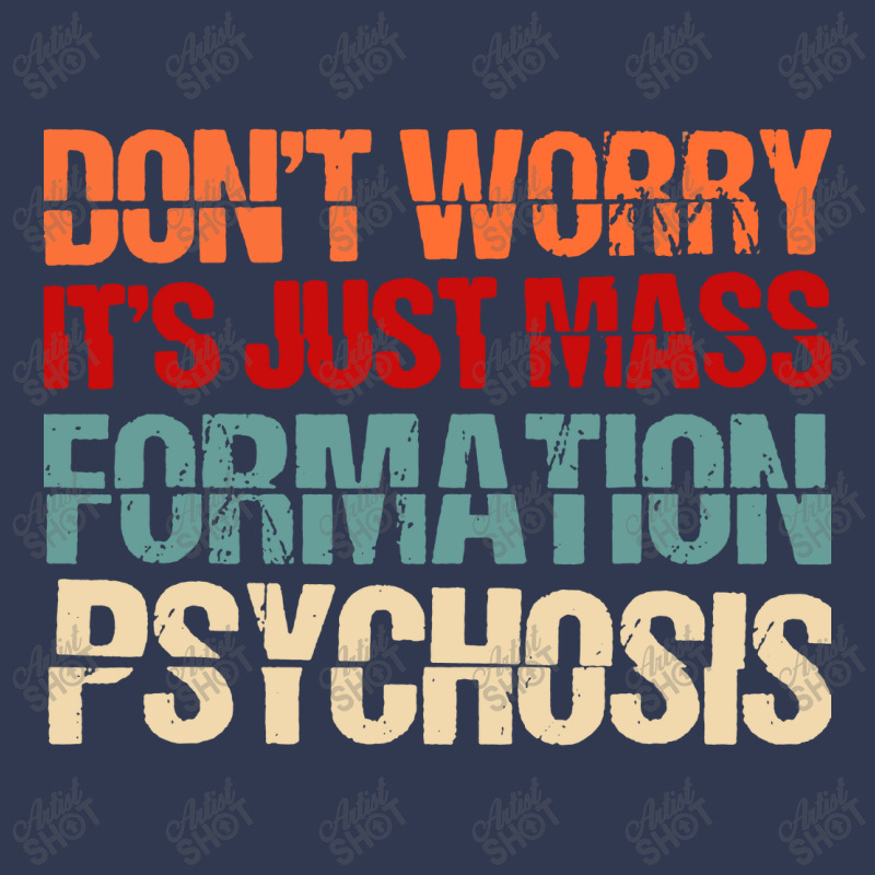 Its Just Mass Formation Psychosis Basic T-shirt by KopiAdem | Artistshot