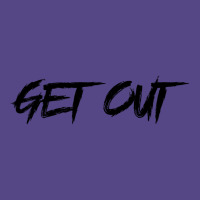 Get Out Basic T-shirt | Artistshot