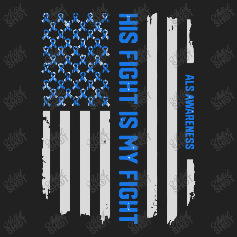 His Fight Is My Fight   Als Awareness American Flag Basic T-shirt by ton1 | Artistshot