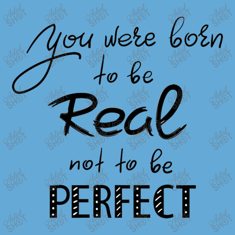 Real Not Perfectea Basic T-shirt by Janethor | Artistshot