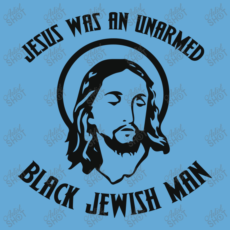 Jesus Was An Unarmed Black Jewish Man Basic T-shirt | Artistshot