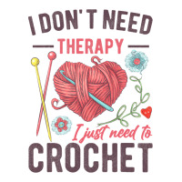 I Dont Need Therapy I Just Need To Crochet Funny Women's Pajamas Set | Artistshot