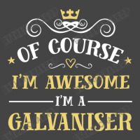 Of Course I'm Awesome I'm A Galvaniser Basic Youth T-shirt | Artistshot