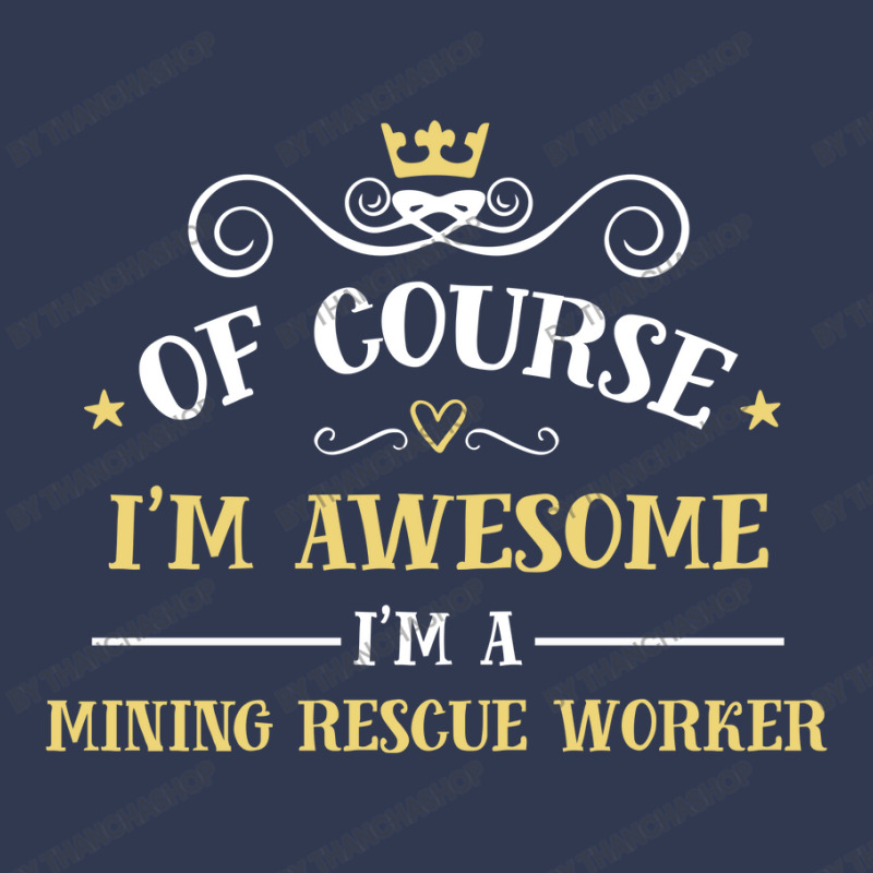 Of Course I'm Awesome I'm A Mining Rescue Worker Basic Youth T-shirt by thanchashop | Artistshot