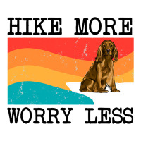 Hike More Worry Less Cocker Spaniel Graphic Hiking Zipper Hoodie | Artistshot