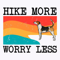 Hike More Worry Less English Foxhound Graphic Hiki Tank Top | Artistshot