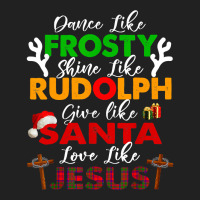 Dance Like Frosty Shine Rudolph Give Santa Love Jesus Xmas T Shirt Basic Youth T-shirt | Artistshot