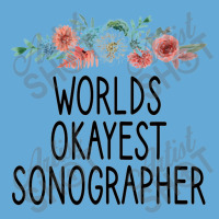 Worlds Okayest Sonographer Sonographer Gift , Sonography ,sonography S Basic Youth T-shirt | Artistshot