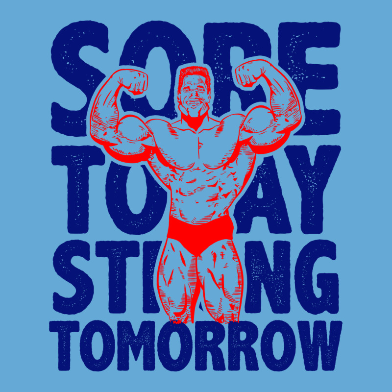 Sore Today Strong Tomorrow Basic Youth T-shirt | Artistshot