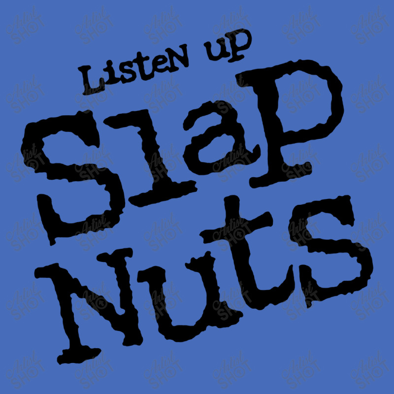 Listen Up Slap Nuts Basic Youth T-shirt | Artistshot