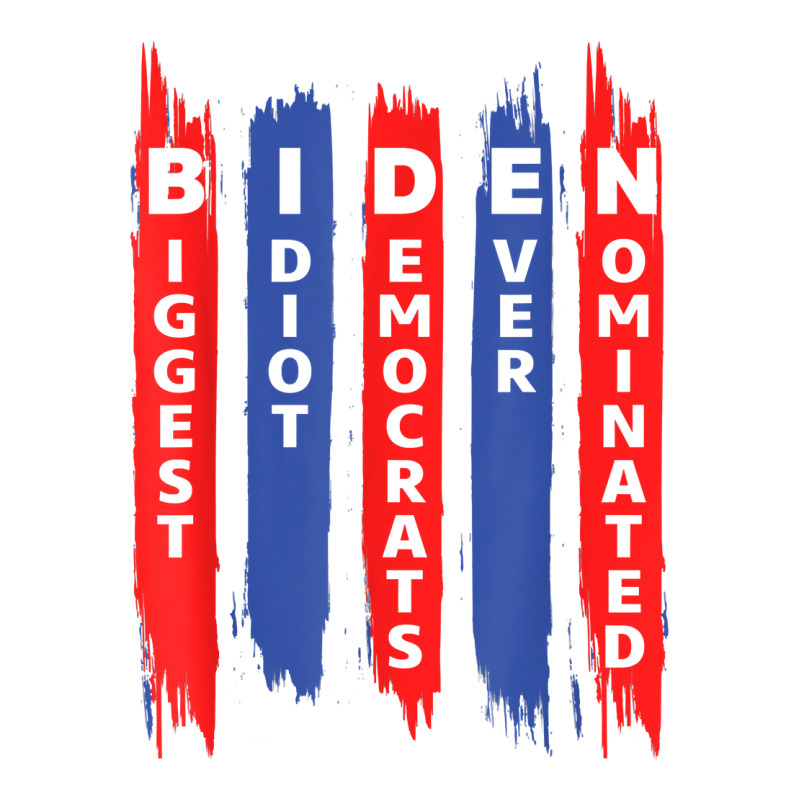 Biden Biggest Idiot Democrats Ever Nominated T Shirt Raglan Crop Top by jermonmccline | Artistshot