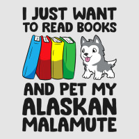 I Just Want To Read Books And Pet My Alaskan Malam Exclusive T-shirt | Artistshot