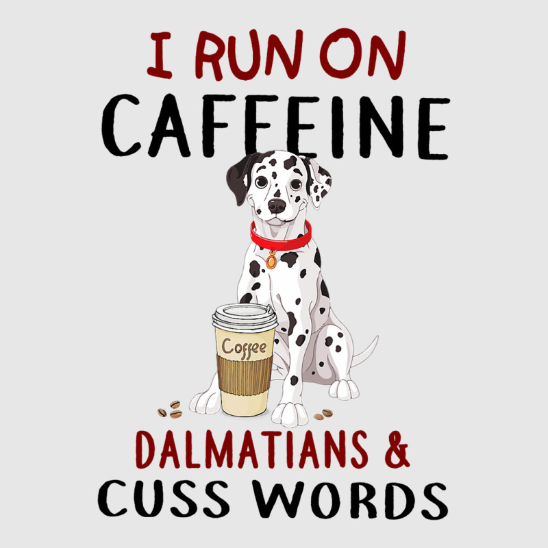 Funny Dog Gift I Run On Caffeine Dalmatians Cuss W Hoodie & Jogger Set | Artistshot