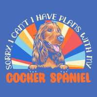 Dog Lover T  Shirt Sorry I Can't Have Plans With My Cocker Spaniel For Basic T-shirt | Artistshot