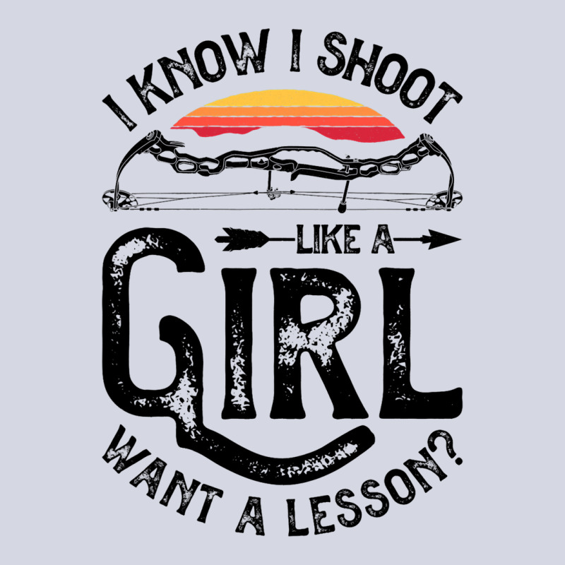 I Know I Shoot Like A Girl Want A Lesson Archer Ar Fleece Short | Artistshot