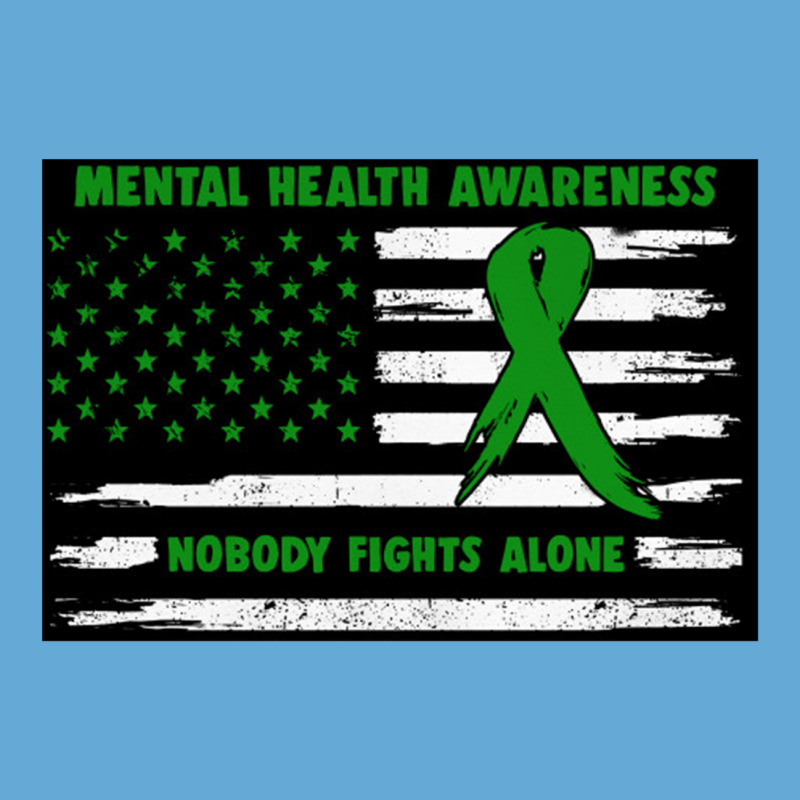 Mental Health Awareness American Flag Nobody Fights Alon Basic T-shirt by saterseim | Artistshot