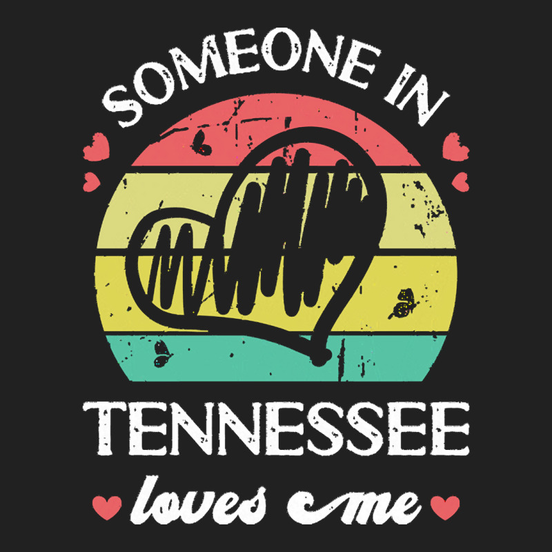 Someone In Tennessee Loves Me T  Shirt Someone In Tennessee Loves Me F Basic T-shirt | Artistshot