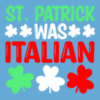 St Paddys Was Italian T  Shirt St Patrick Was Italian St Pattys Day Fu Basic T-shirt | Artistshot