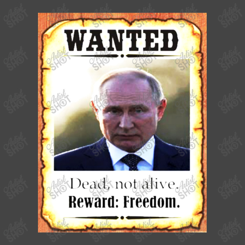 Wanted Vladimir Putin Dead Not Alive Reward Freedom Basic T-shirt | Artistshot