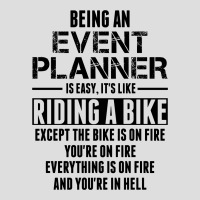Being An Event Planner Like The Bike Is On Fire Glass Tumbler | Artistshot