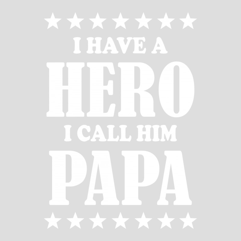 I Have A Hero I Call Him Papa Glass Tumbler | Artistshot