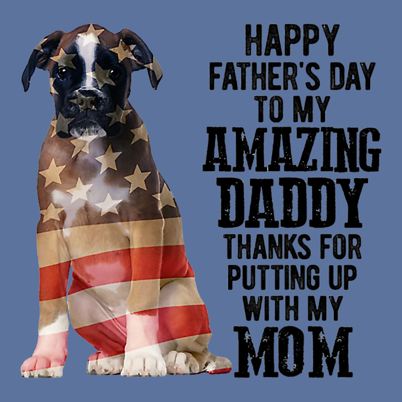 Happy Fathers Day To My Amazing Daddy Boxer Dog Lightweight Hoodie | Artistshot