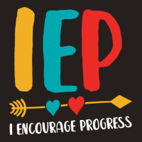 I Encourage Progress Iep 3 Tank Top | Artistshot