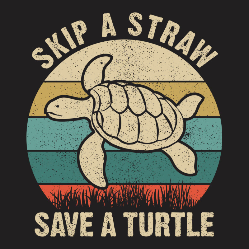 Skip A Straw Save A Turtle 4 T-shirt | Artistshot