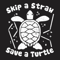 Skip A Straw Save A Turtle 2 T-shirt | Artistshot