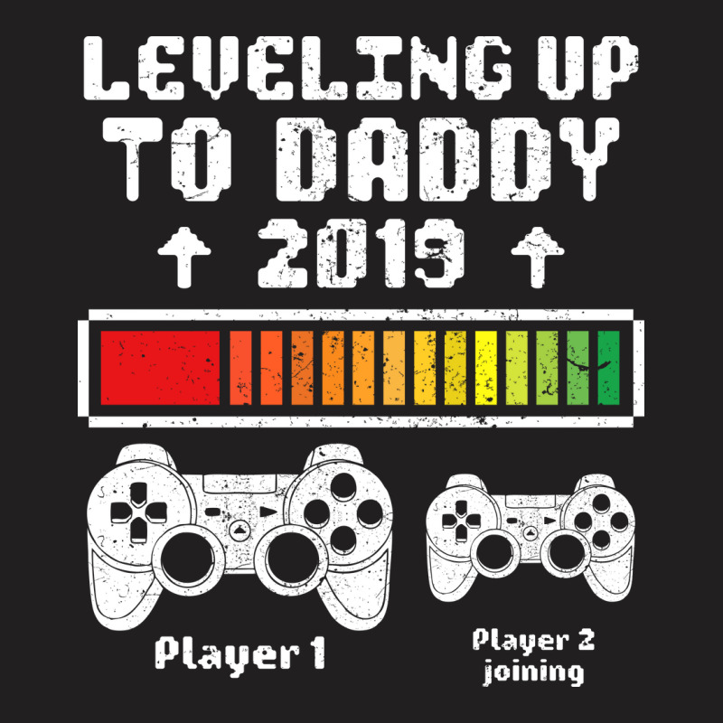 Leveling Up To Daddy 3 T-shirt | Artistshot