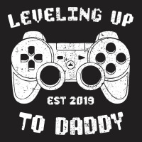 Leveling Up To Daddy 2 T-shirt | Artistshot