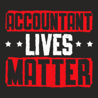 Accountant Lives Mattertax Season Accounting 1 Ladies Fitted T-shirt | Artistshot