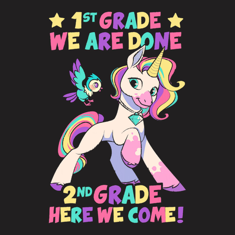 1st Grade We Are Done 2nd Grade Here We Come Back  T-shirt | Artistshot