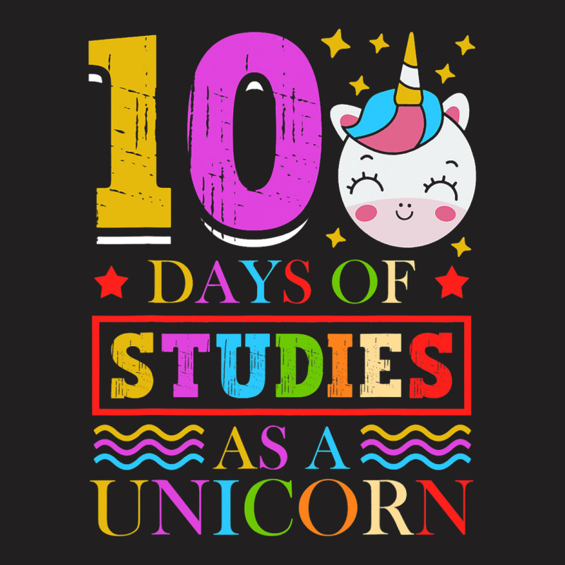 100 Days Of Studies As A Unicorn School Pony Schoo T-shirt | Artistshot