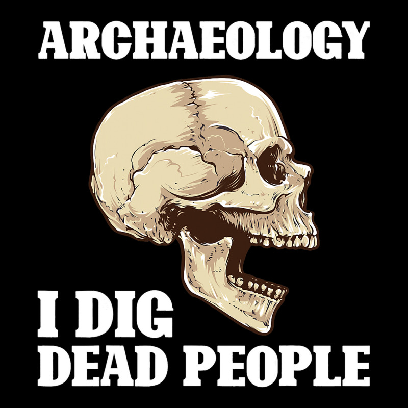 Antique Archeology I Dig Dead People Skeleton Arch Adjustable Cap by RenaHetrick | Artistshot