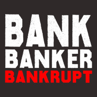 Bank Banker Banrupt Financial Crisis Protest Racerback Tank | Artistshot