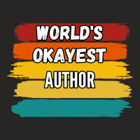 Author Gifts Worlds Okayest Author Ladies Fitted T-shirt | Artistshot