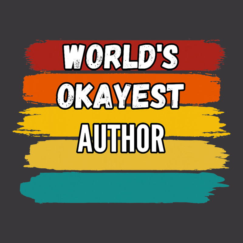 Author Gifts Worlds Okayest Author Ladies Curvy T-Shirt by Onvibrant | Artistshot